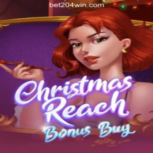 Explore the Exciting World of ChristmasReachBonusBuy with 204win.com Oficial Slots Brasil #1